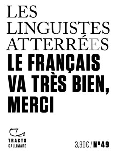 Le français va très bien, merci