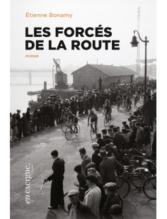 Les forcés de la route