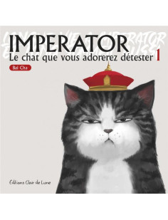 Imperator t1 - le chat que vous adorerez détester