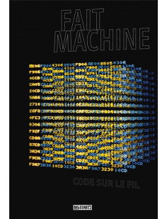 Fait machine - code sur le fil