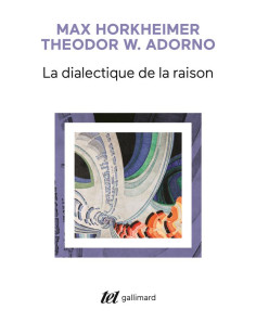 La dialectique de la raison : fragments philosophiques