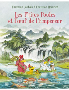 Les p'tites poules et l'oeuf de l'empereur - tome 17