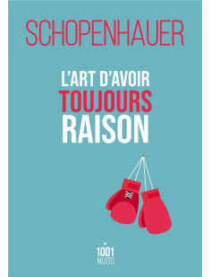 L'art d'avoir toujours raison