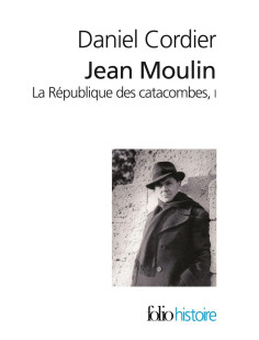 Jean moulin - vol01 - la republique des catacombes