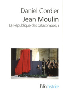 Jean moulin - vol02 - la republique des catacombes