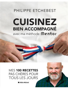 Cuisinez bien accompagné avec ma méthode mentor (édition 2021)