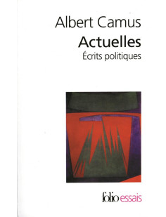 Actuelles - vol01 - ecrits politiques