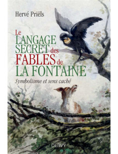 Le langage secret des fables de la fontaine