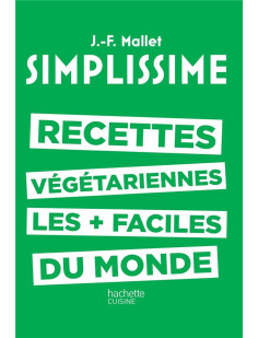 Simplissime - les recettes végétariennes les plus faciles du monde