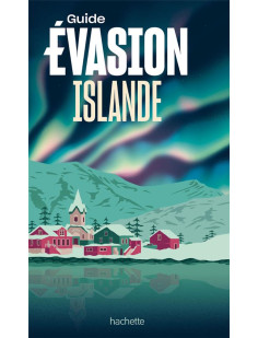 Islande guide evasion