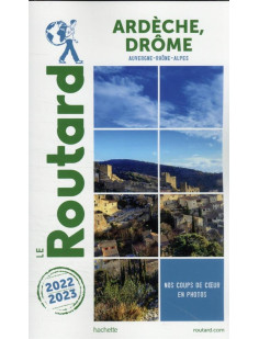 Guide du routard ardèche, drôme 2022/23