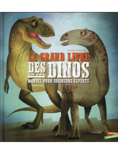 Le grand livre des dinosaures