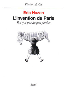 L-invention de paris. il n-y a pas de pas perdus