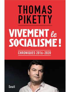 Vivement le socialisme ! - chroniques 2016-2020