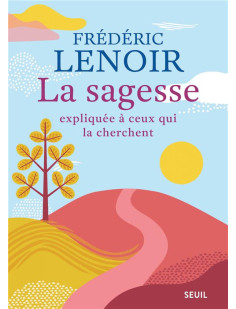 La sagesse expliquee a ceux qui la cherchent