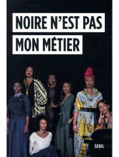 Noire n'est pas mon métier