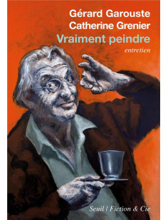 Vraiment peindre - entretien