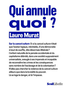 Qui annule quoi ? - sur la cancel culture