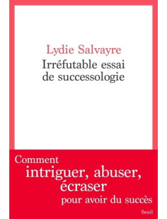 Irrefutable essai de successologie