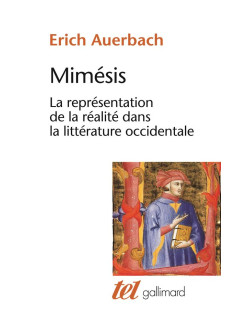 Mimesis - la representation de la realite dans la litterature occidentale