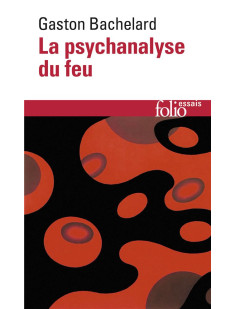 La psychanalyse du feu