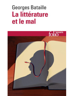 La litterature et le mal - emily bronte - baudelaire - michelet - blake - sade - proust - kafka - ge