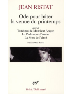 Ode pour hater la venue du printemps/tombeau de monsieur aragon/le parlement d-amour/la mort de l-ai