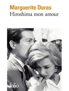 Hiroshima mon amour - scenario et dialogues