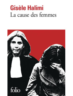 La cause des femmes / le temps des malentendus