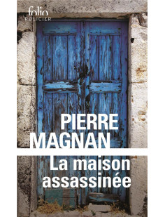 La maison assassinee