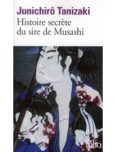 Histoire secrete du sire de musashi