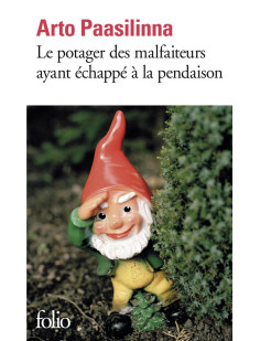 Le potager des malfaiteurs ayant echappe a la pendaison