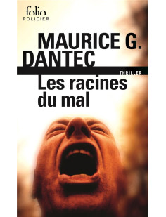 Les racines du mal