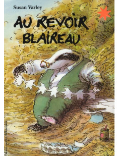 Au revoir blaireau