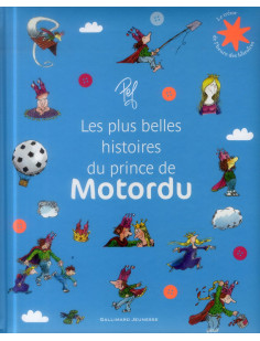 Les plus belles histoires du prince de motordu