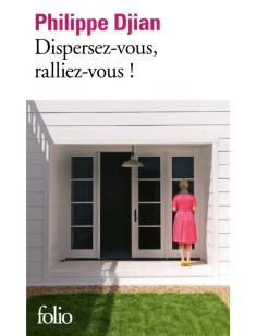 Dispersez-vous, ralliez-vous !