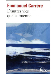 D'autres vies que la mienne