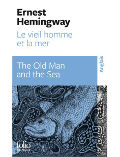 Le vieil homme et la mer/the old man and the sea