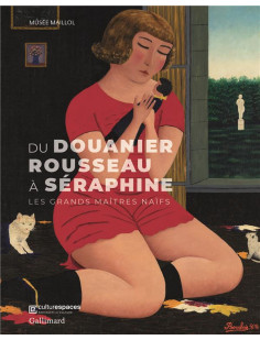 Du douanier rousseau à séraphine