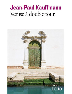 Venise à double tour