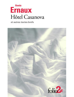 Hôtel casanova et autres textes brefs