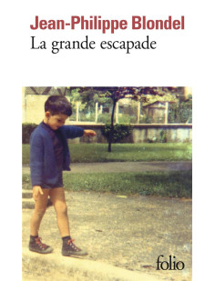 La grande escapade