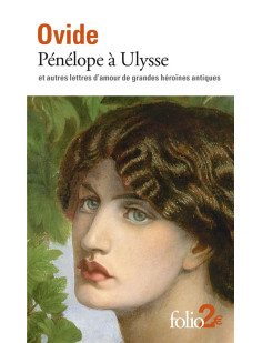 Pénélope à ulysse et autres lettres d'amour de grandes héroïnes antiques