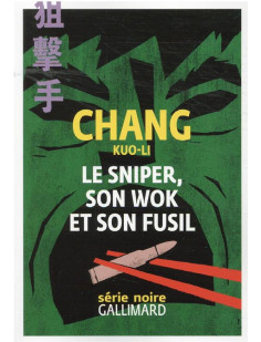 Le sniper, son wok et son fusil