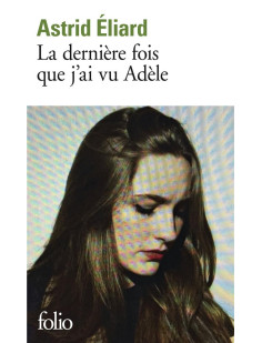 La dernière fois que j'ai vu adèle