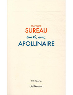 Ma vie avec apollinaire