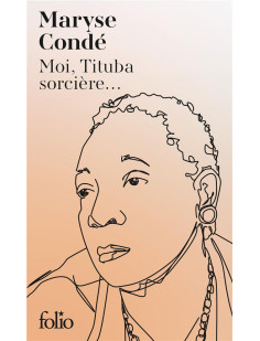 Moi, tituba sorcière...