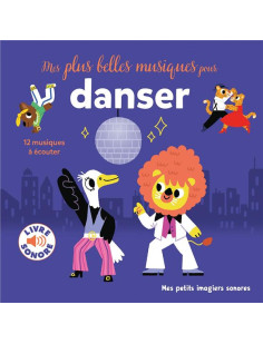 Mes plus belles musiques pour danser