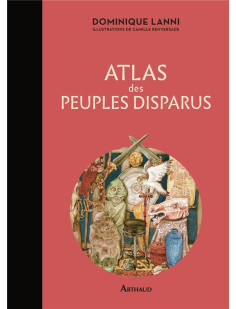 Atlas des peuples disparus