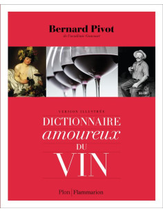 Dictionnaire amoureux du vin